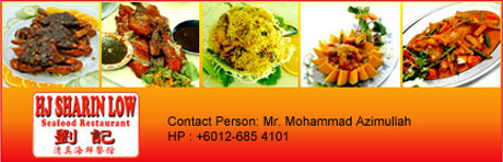 Hj Sharin Low Restaurant - Contact Mr. Mohammad Azimullah @ +6012-685 4101